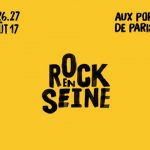 rock en seine 2017 artistes playlist