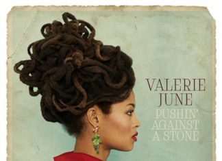 Valerie June - Pushin' Against a Stone