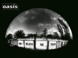 Oasis Don't Believe The Truth